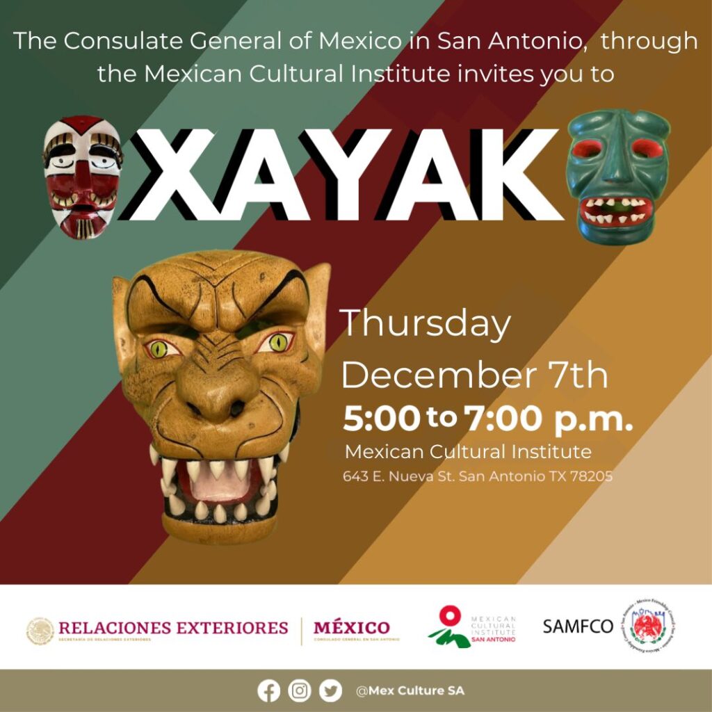 Promotional graphic for the XAYAK event featuring a collection of colorful Mexican masks and event details, with logos of the Consulate General of Mexico and partners at the bottom.